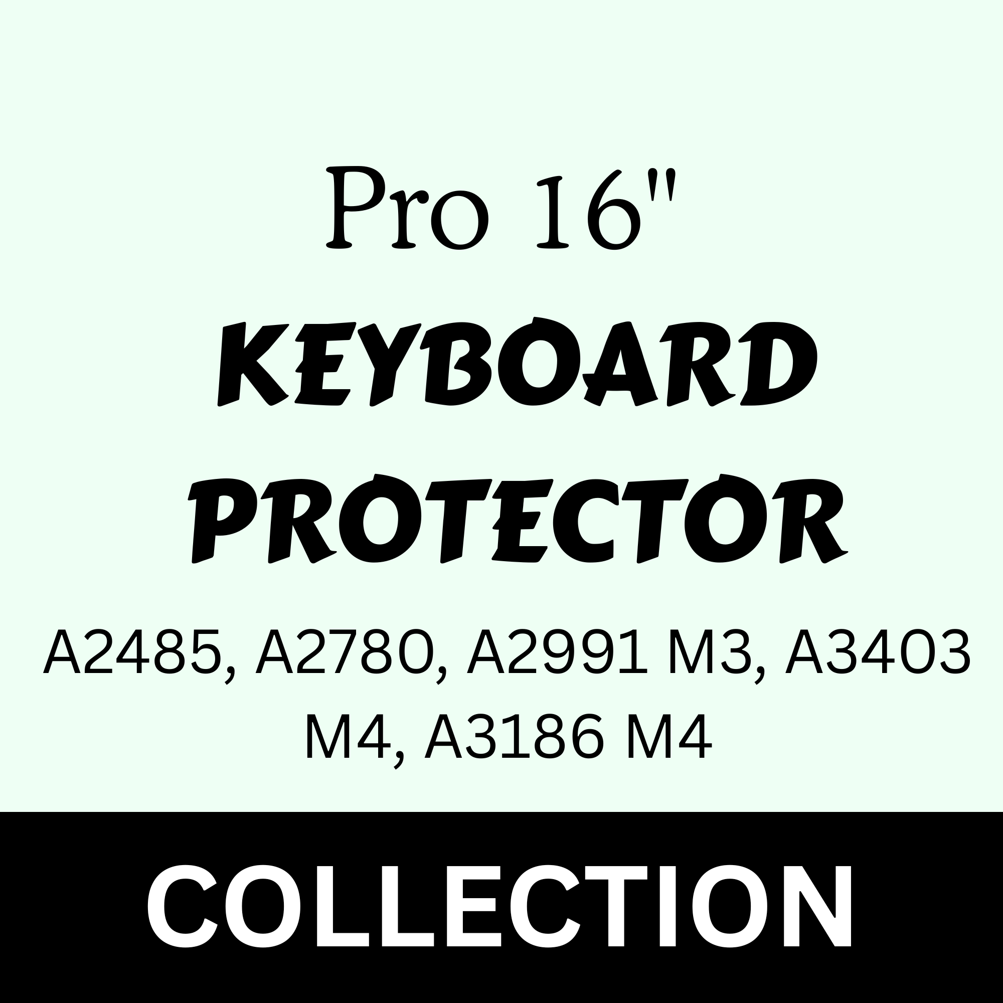 Collection: Keyboard Protector Pro 16 A2485, A2780, A2991 M3, A3403 M4 ...